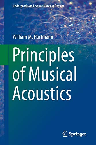 Principles Of Musical Acoustics 2013th Edition William M Hartmann