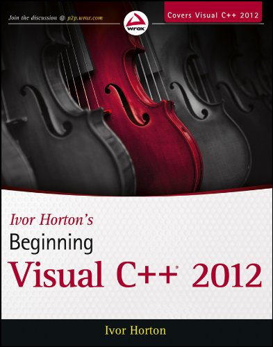 Ivor Hortons Beginning Visual C 2012 Wrox Beginning Guides 1st Edition Ivor Horton