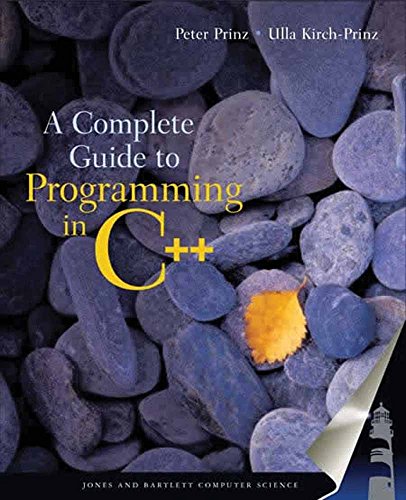 A Complete Guide To Programming In C 1st Edition Ulla Kirchprinz