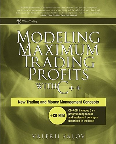 Modeling Maximum Trading Profits With C New Trading And Money Management Concepts First Edition 1st Printing Valerii Salov