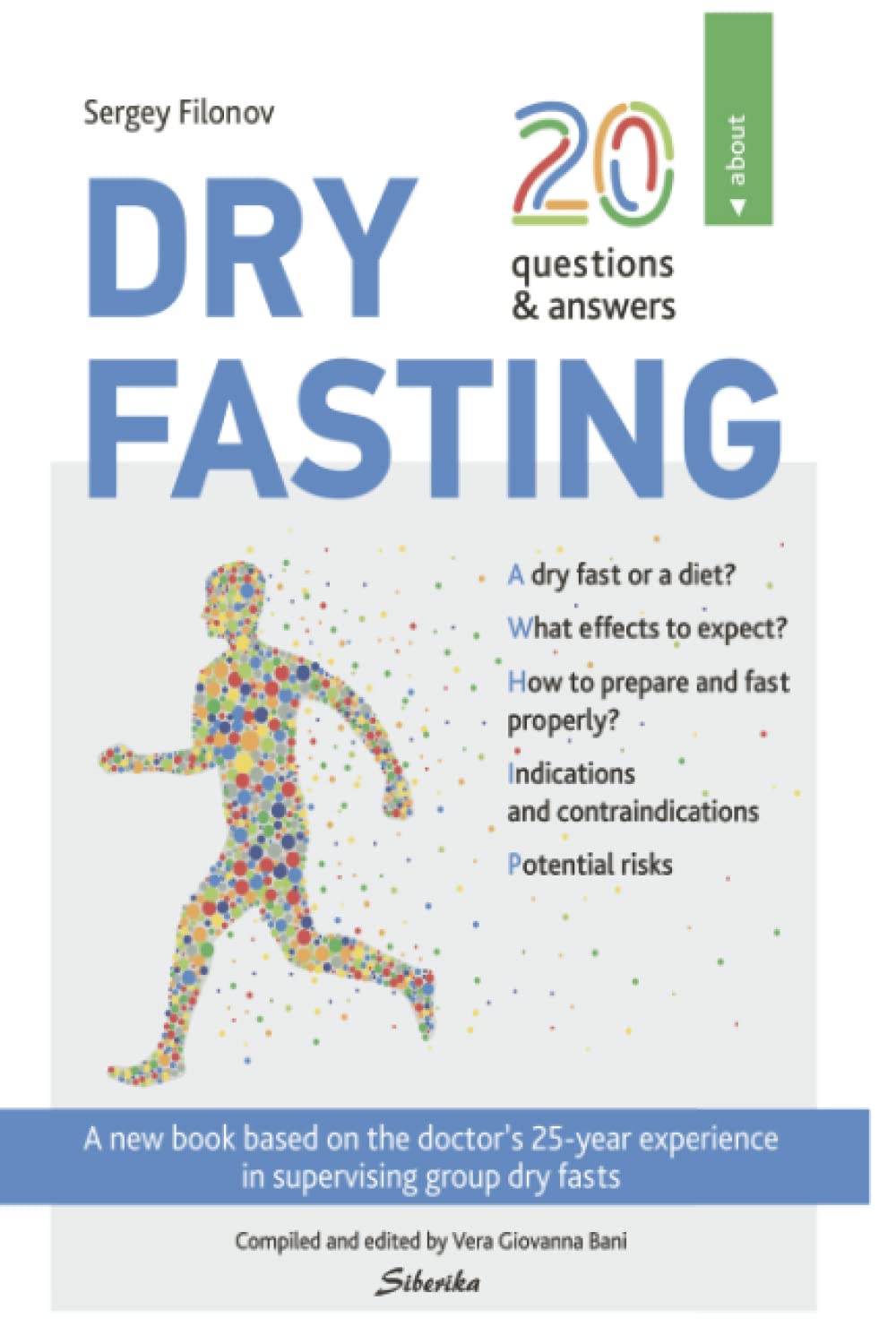 20 Questions Answers About Dry Fasting A Complete Guide To Dry Fasting Sergey Filonov