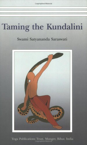 Taming The Kundalini Swami Satyananda Saraswati