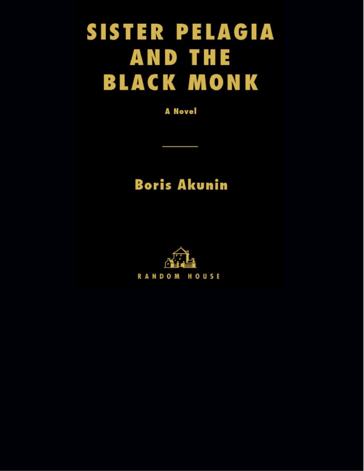 Sister Pelagia And The Black Monk Boris Akunin