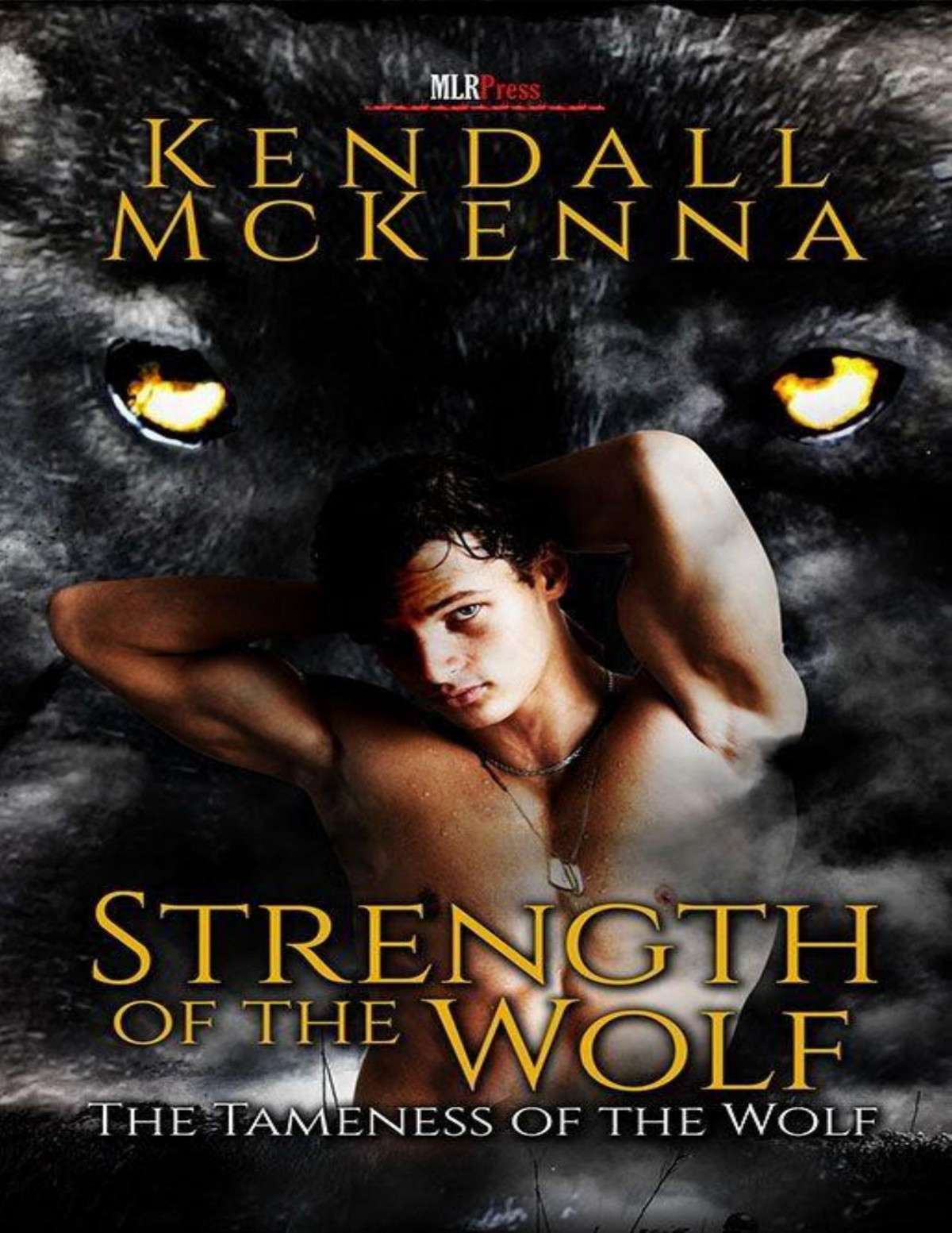 Strength Of The Wolf Kendall Mckenna