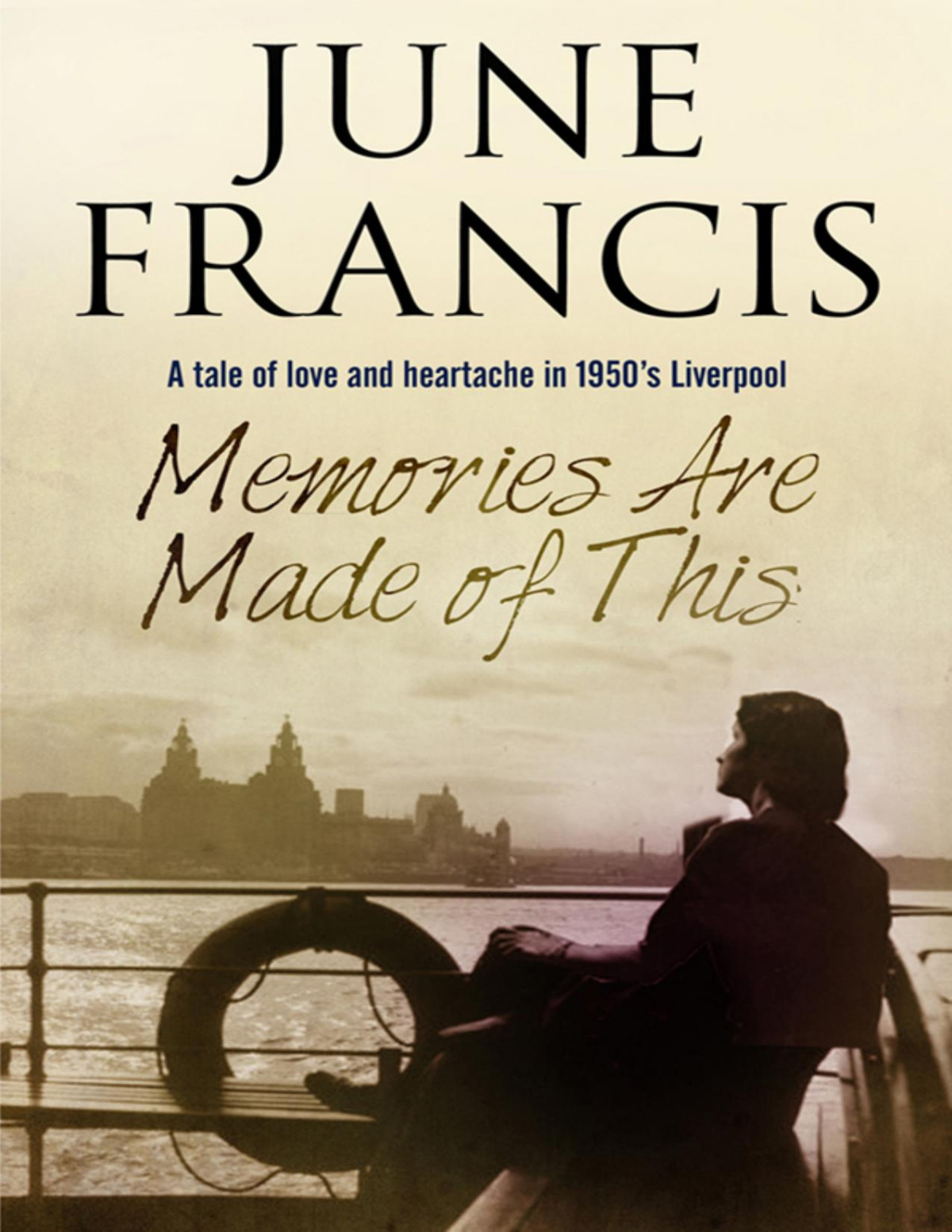 Memories Are Made Of This June Francis