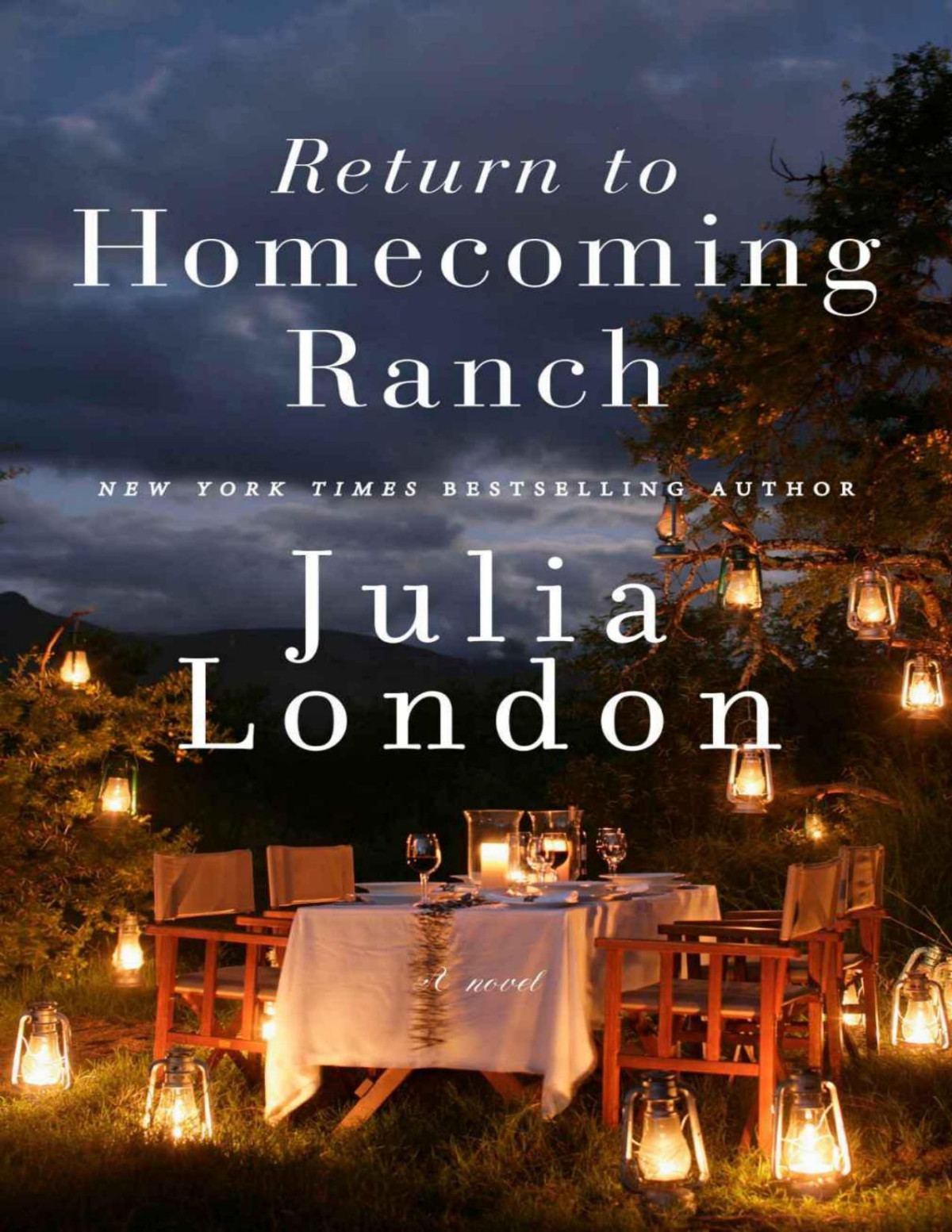 Return To Homecoming Ranch Pine River Julia London