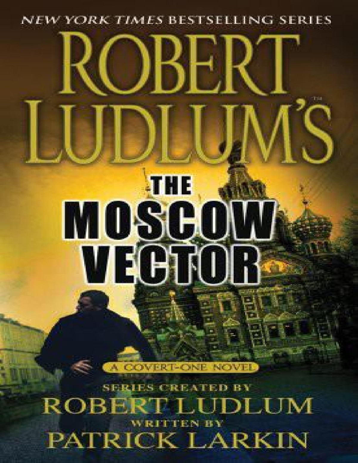 The Moscow Vector Robert Ludlum