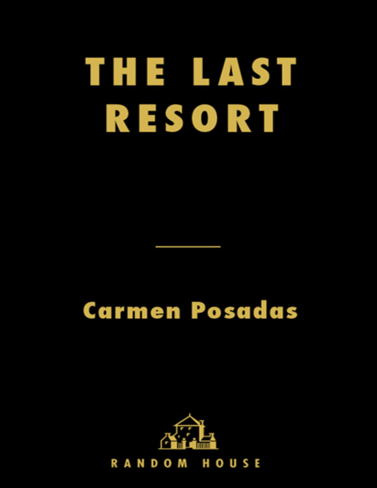 The Last Resort Carmen Posadas