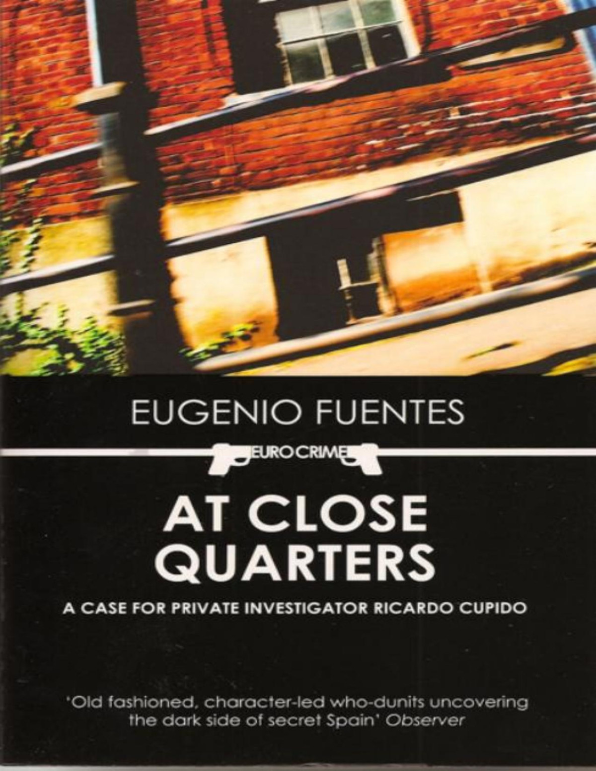 At Close Quarters Eugenio Fuentes