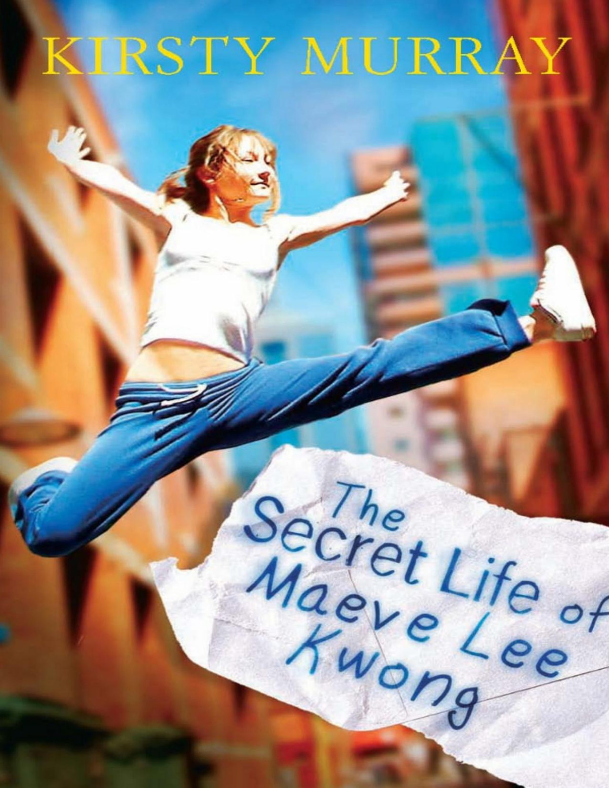 The Secret Life Of Maeve Lee Kwong Kirsty Murray