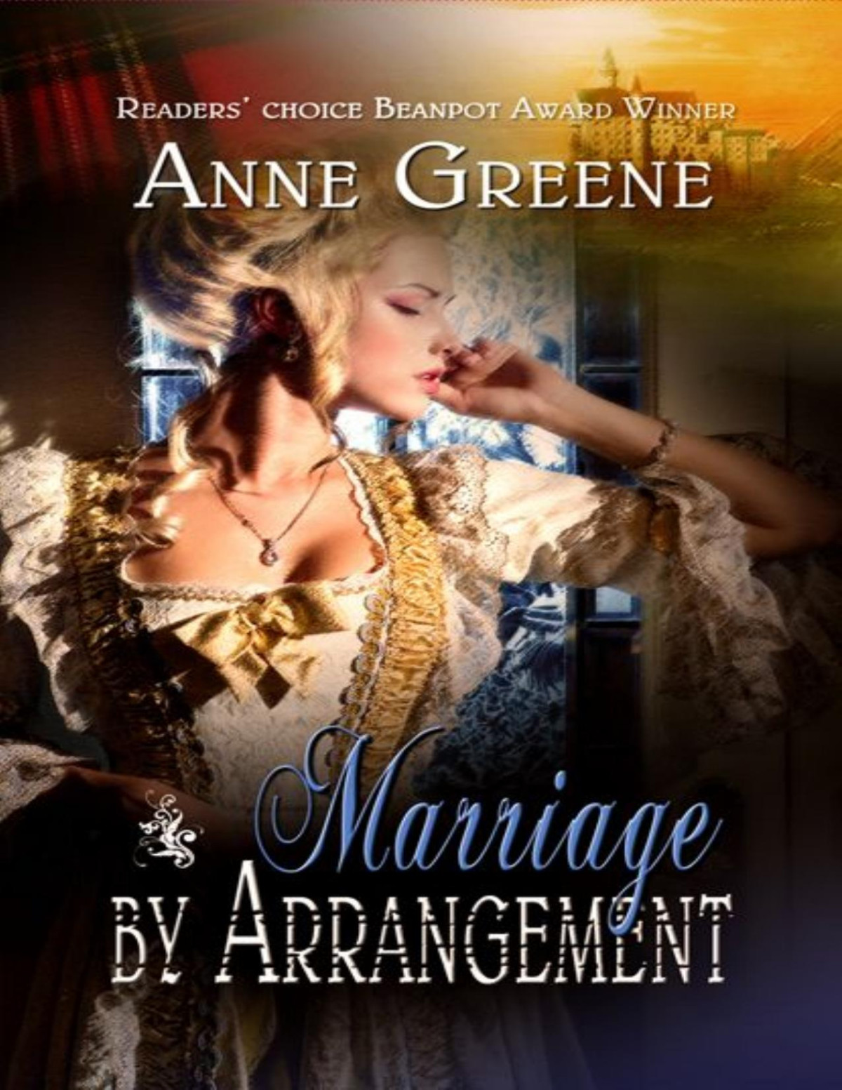 Marriage By Arrangement Anne Greene