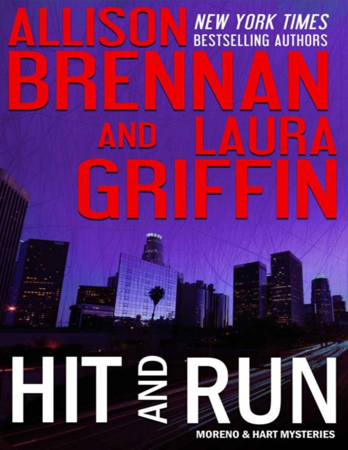 Hit And Run Moreno Hart Mysteries Allison Brennan Laura Griffin