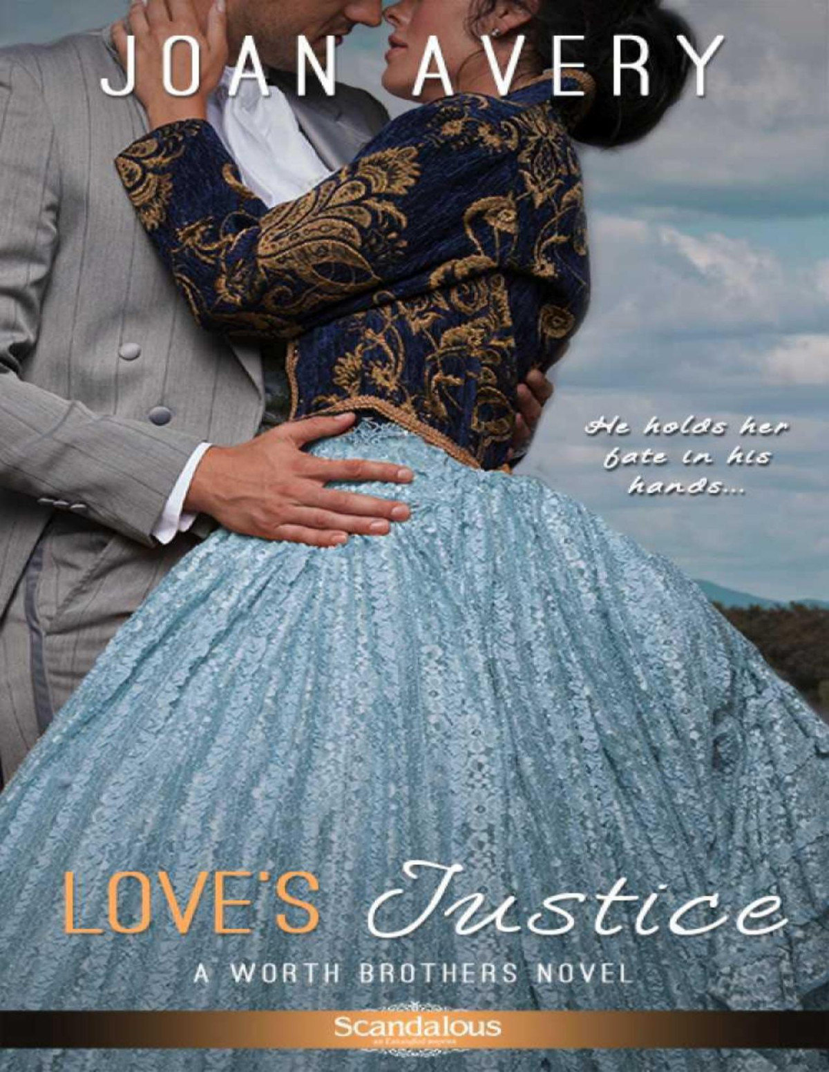 Loves Justice Entangled Scandalous Joan Avery