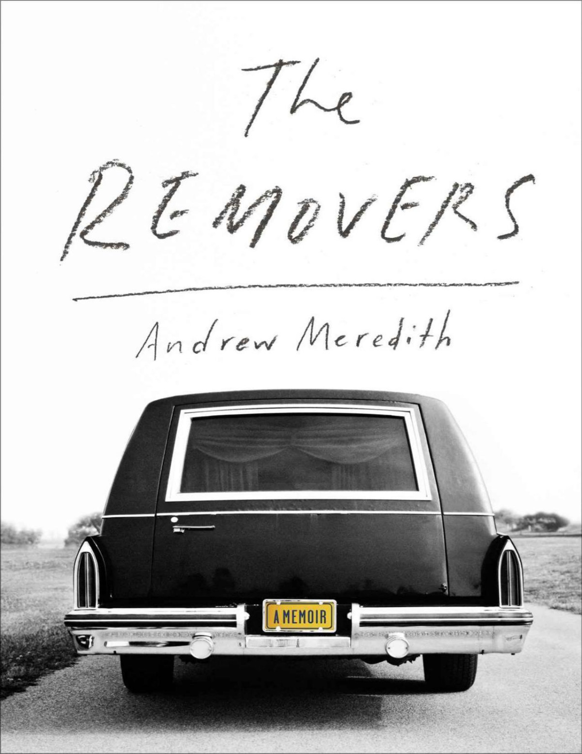 The Removers A Memoir Andrew Meredith