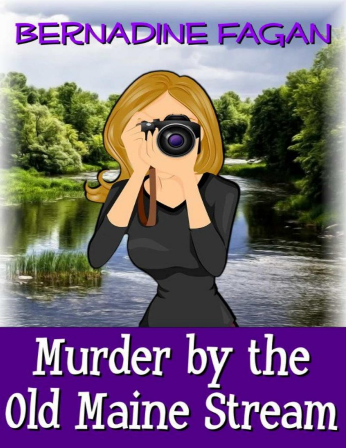 Bernadine Fagan Nora Lassiter 01 Murder By The Old Maine Stream Bernadine Fagan