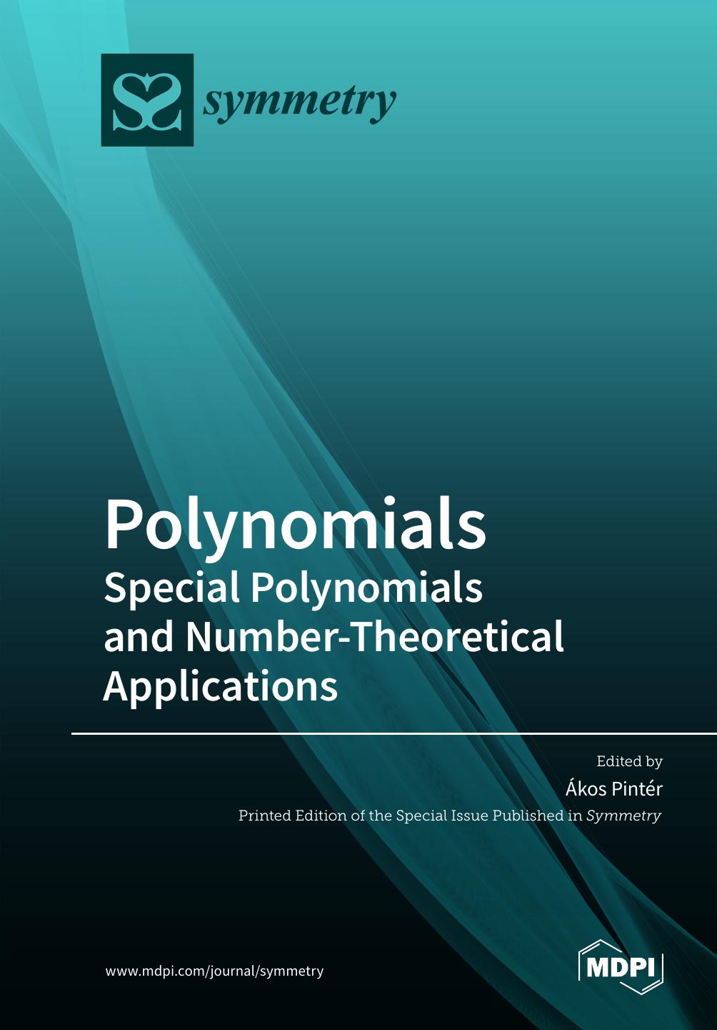 Polynomials Special Polynomials And Numbertheoretical Applications Kos Pintr