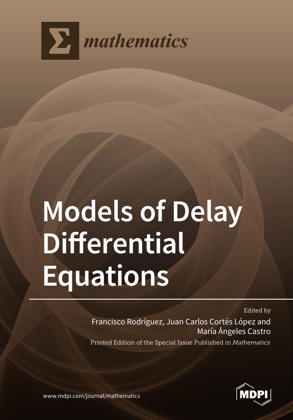 Models Of Delay Differential Equations Francisco Rodríguez Juan Carlos Cortés López