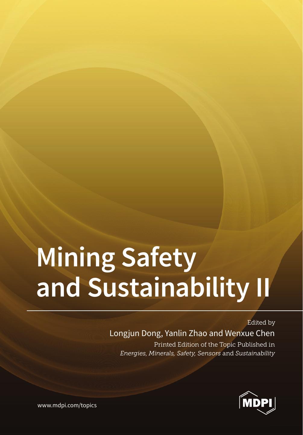 Mining Safety And Sustainability Ii Longjun Dong Wenxue Chen