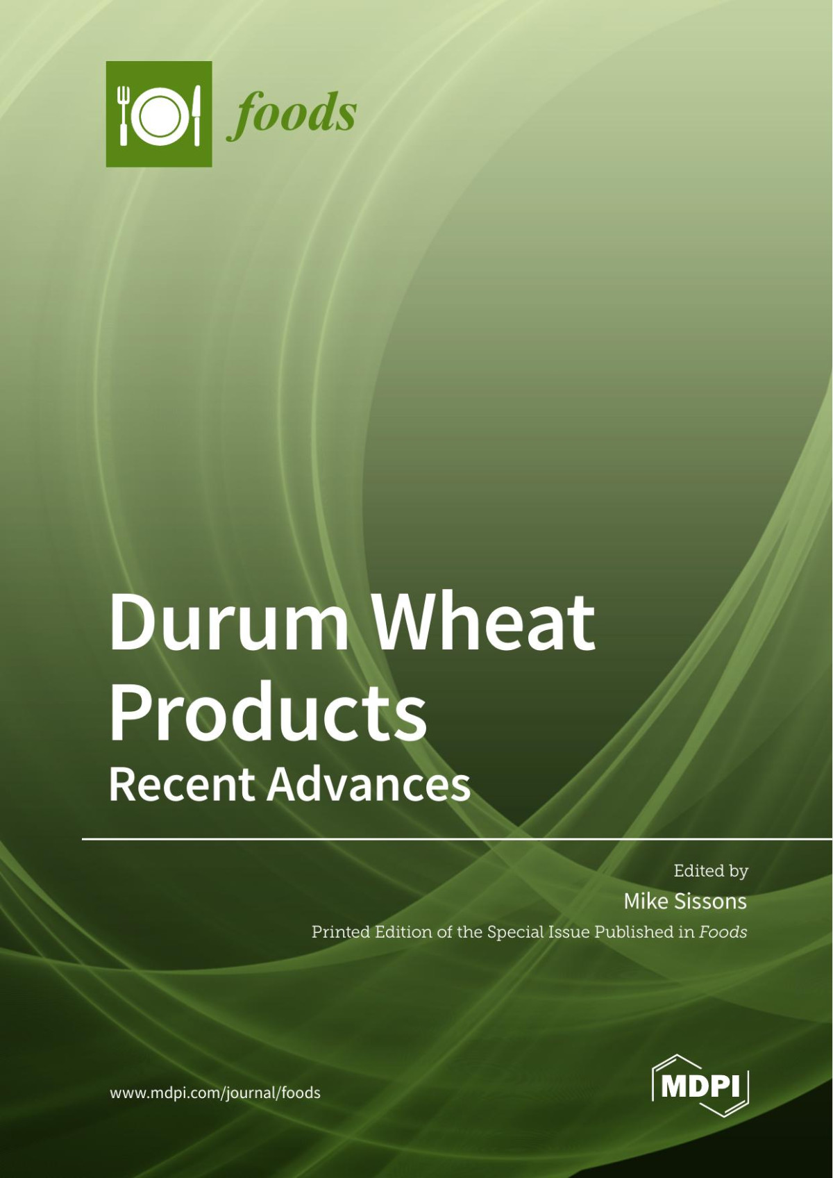 Durum Wheat Products Recent Advances Mike Sissons