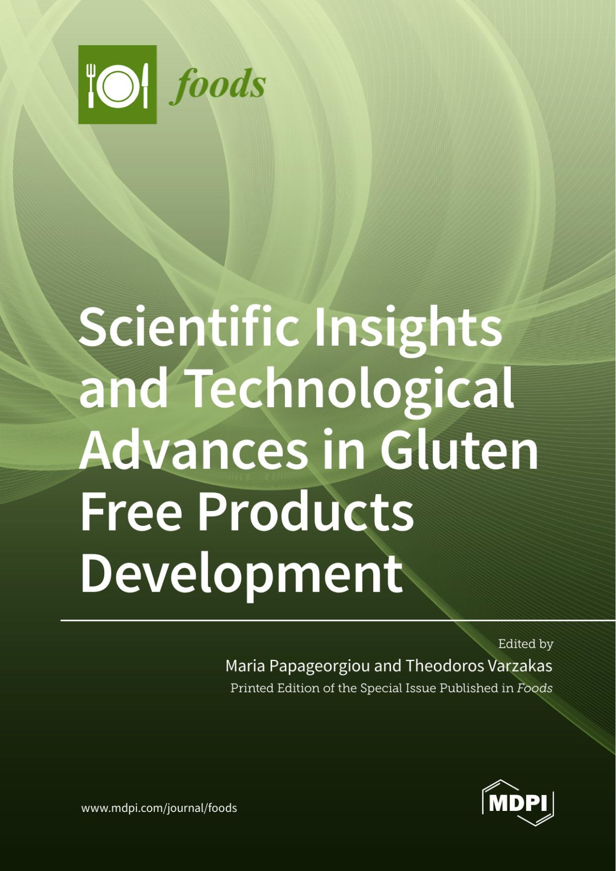 Scientific Insights And Technological Advances In Gluten Free Products Development Maria Papageorgiou