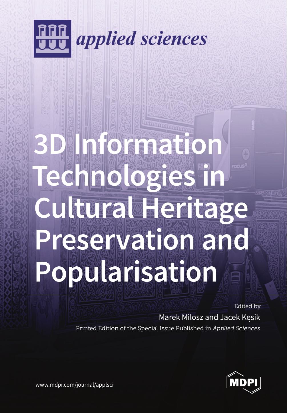 3d Information Technologies In Cultural Heritage Preservation And Popularisation Marek Milosz