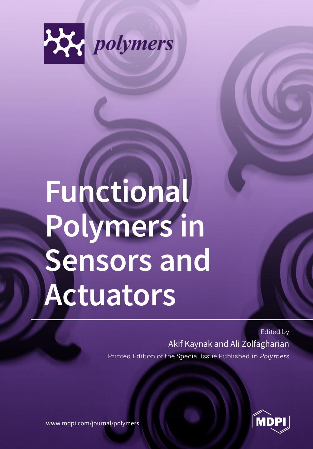 Functional Polymers In Sensors And Actuators Fabrication And Analysis Akif Kaynak