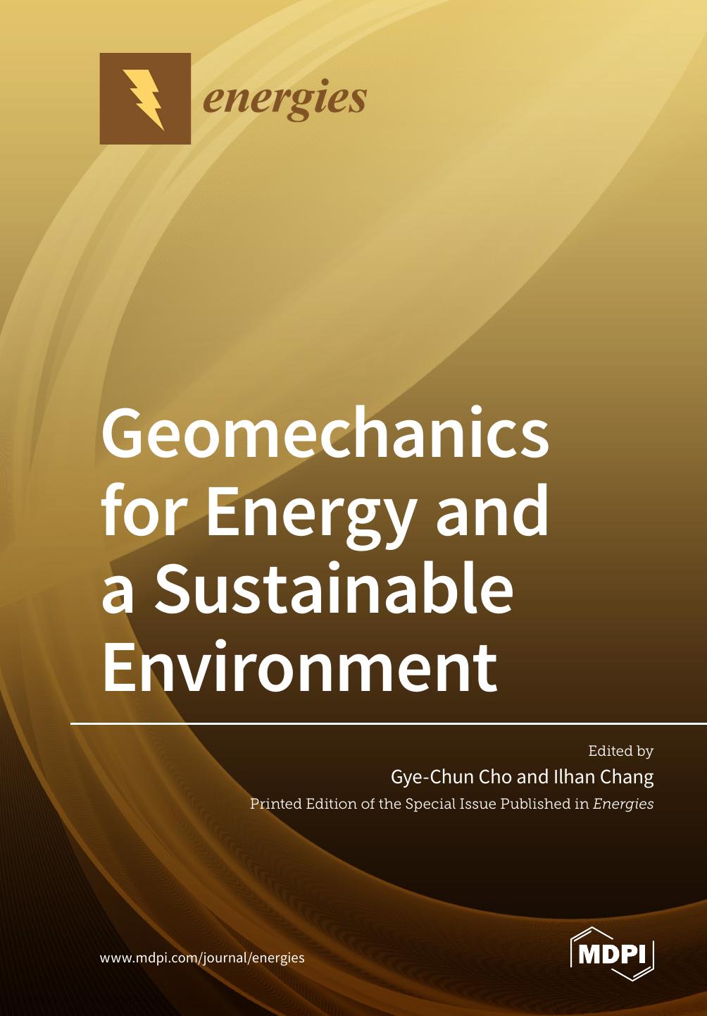 Geomechanics For Energy And A Sustainable Environment Ilhan Chang