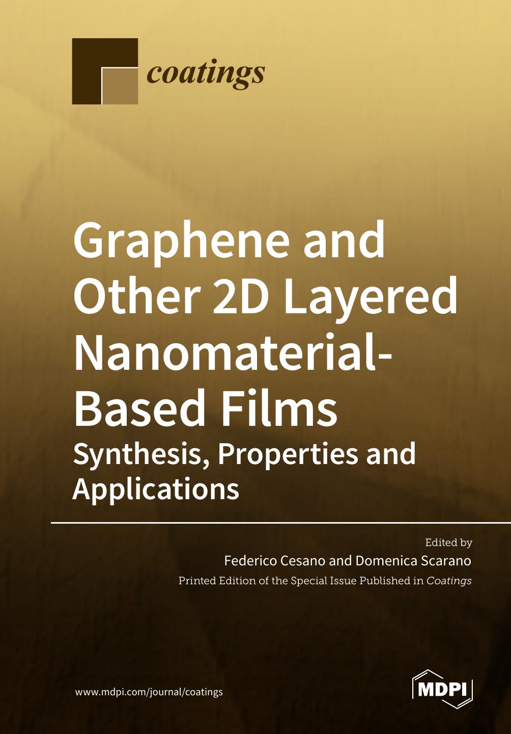 Graphene And Other 2d Layered Nanomaterialbased Films Synthesis Properties And Applications Federico Cesano
