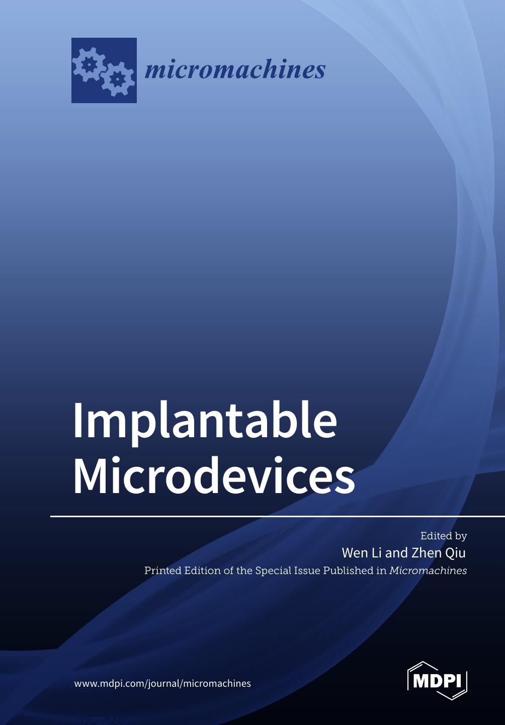 Implantable Microdevices Zhen Qiu Wen Li