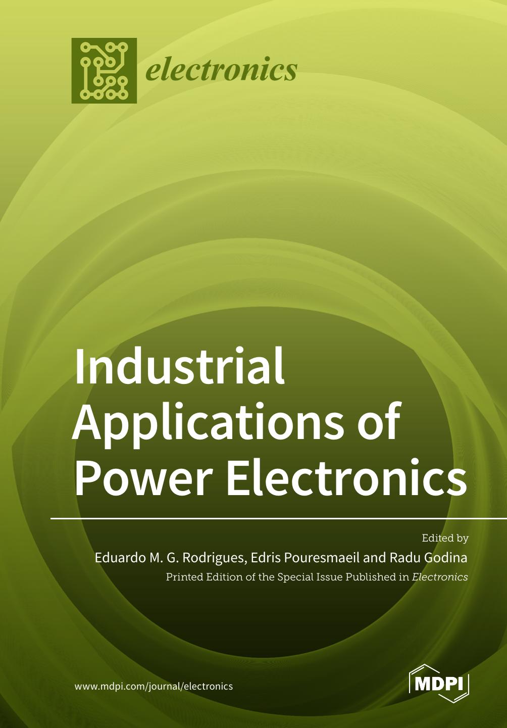 Industrial Applications Of Power Electronics Radu Godina Eduardo M G Rodrigues