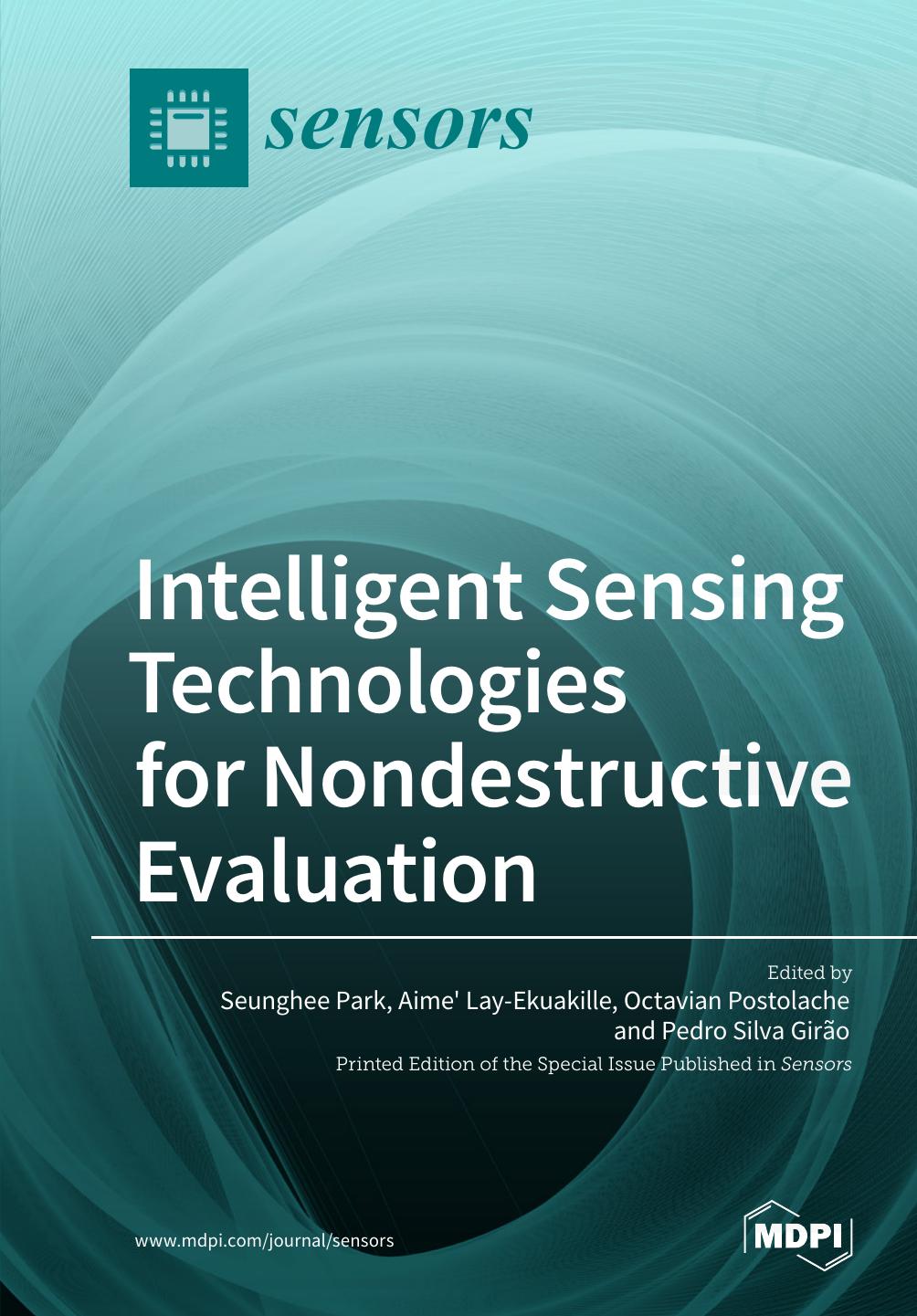 Intelligent Sensing Technologies For Nondestructive Evaluation Seunghee Park