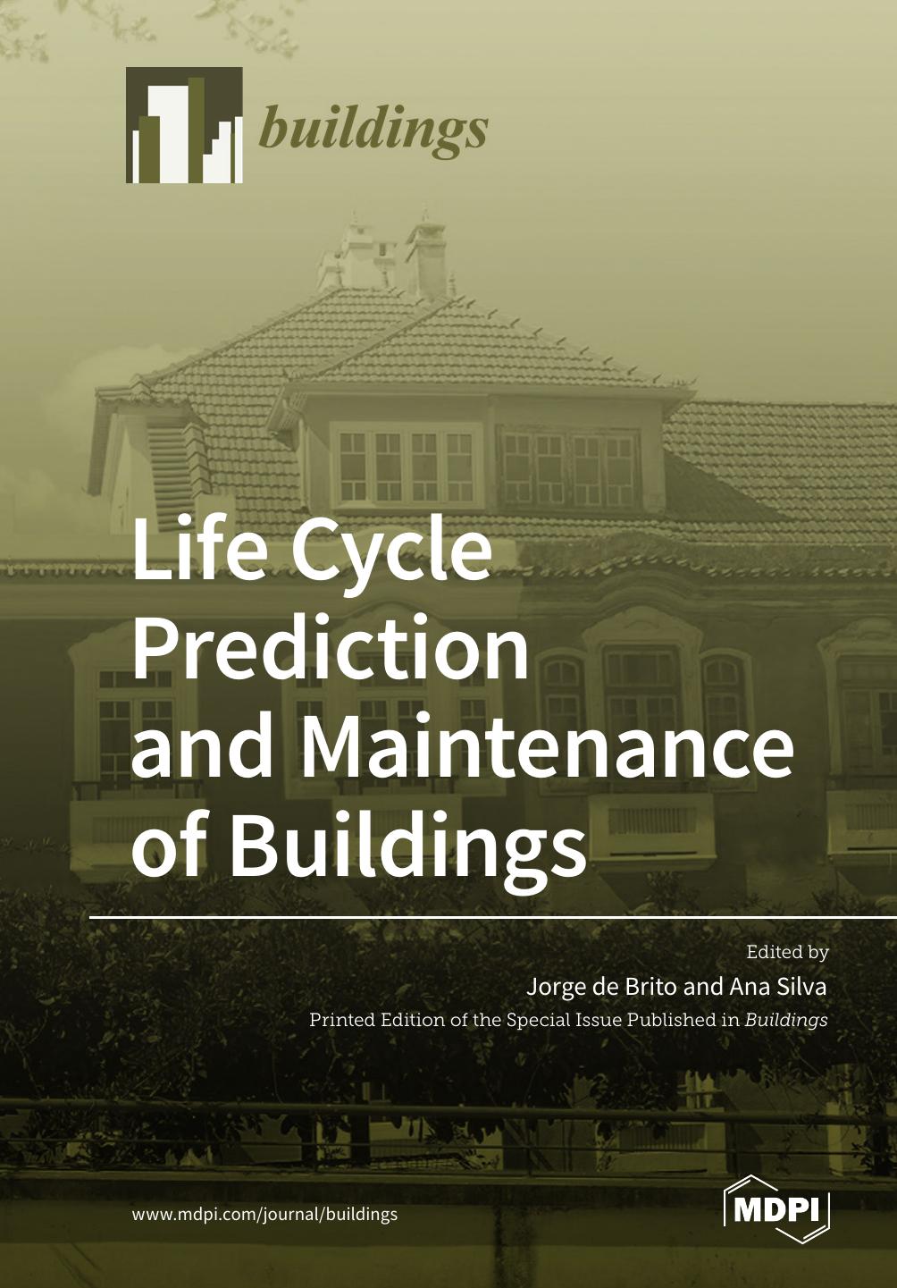 Life Cycle Prediction And Maintenance Of Buildings Jorge De Brito