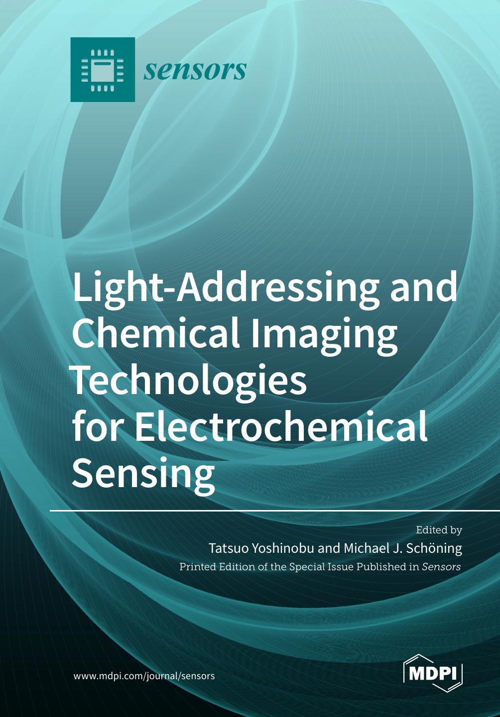 Lightaddressing And Chemical Imaging Technologies For Electrochemical Sensing Tatsuo Yoshinobu And Michael J Schning