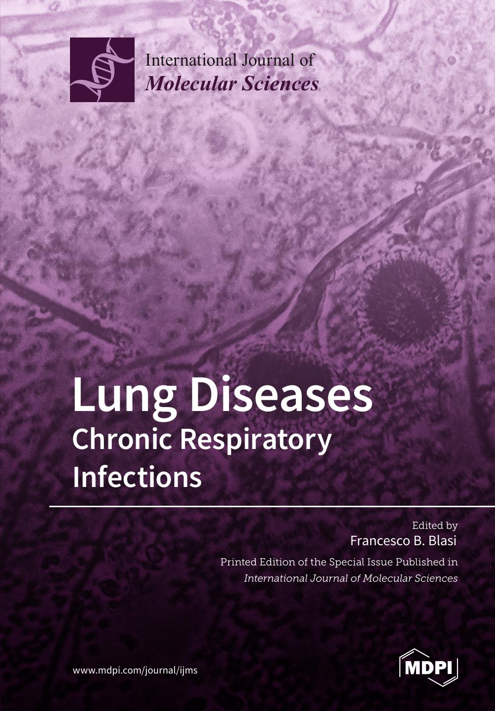 Lung Diseases Chronic Respiratory Infections Francesco B Blasi