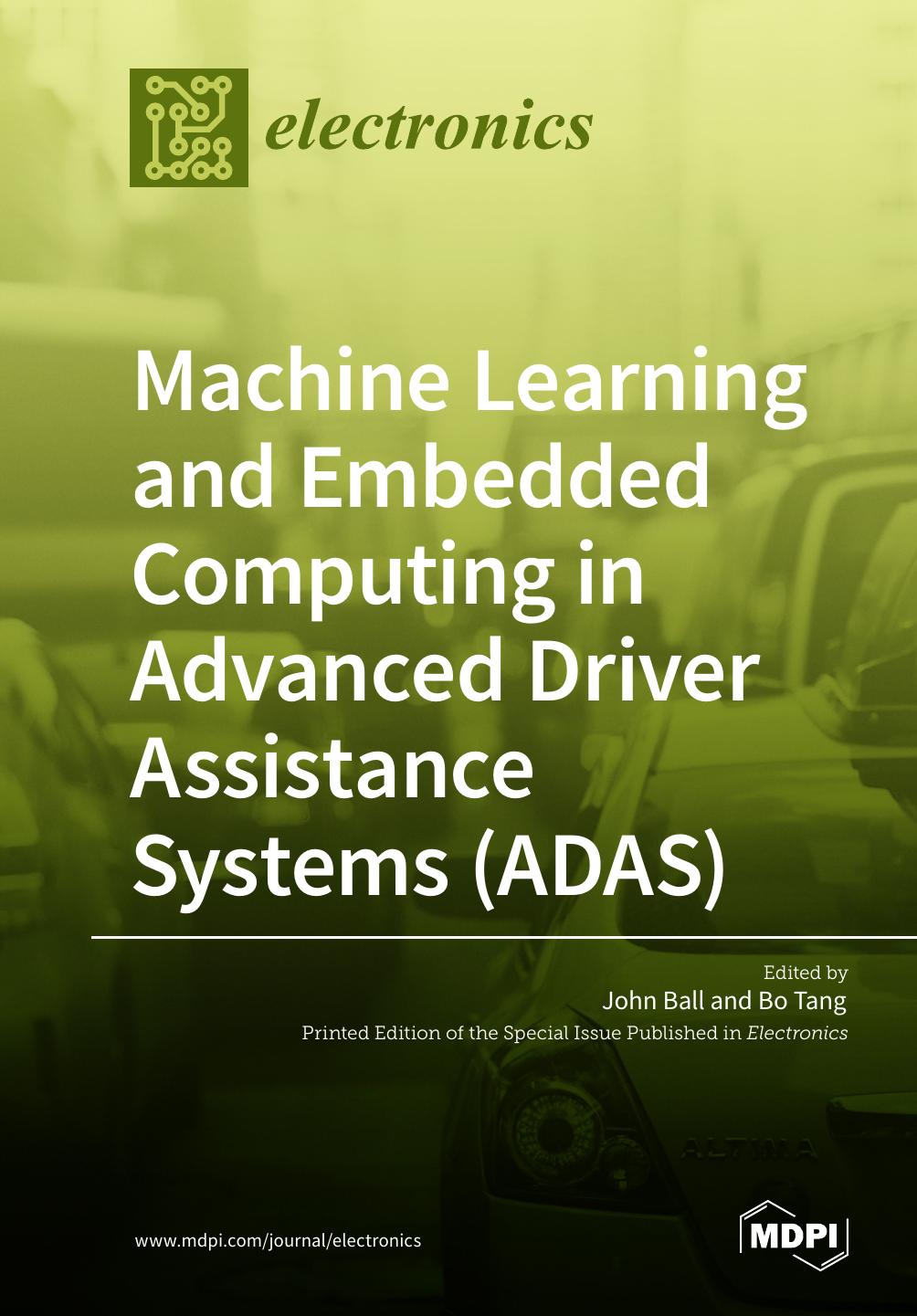 Machine Learning And Embedded Computing In Advanced Driver Assistance Systems Adas John Ball