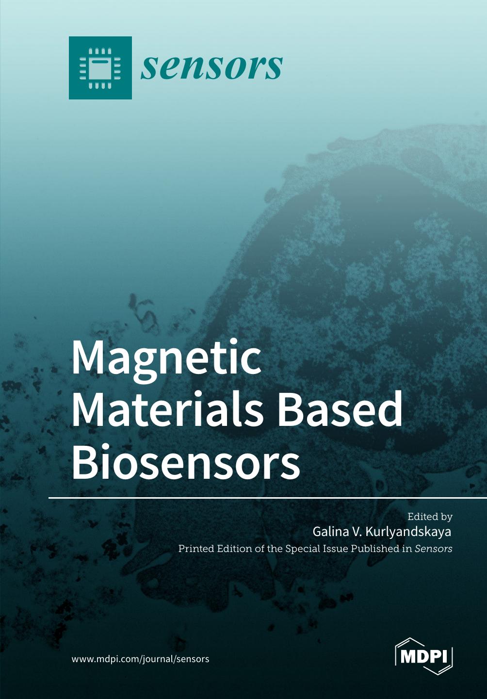 Magnetic Materials Based Biosensors Galina V Kurlyandskaya
