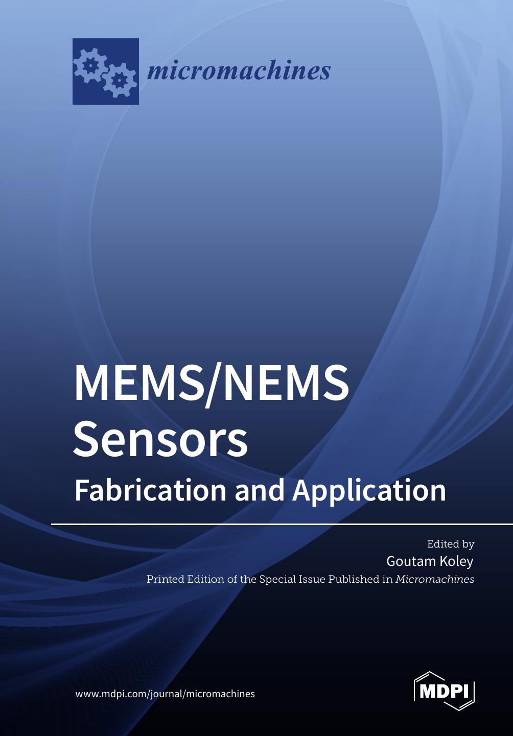 Memsnems Sensors Fabrication And Application Goutam Koley Ifat Jahangir