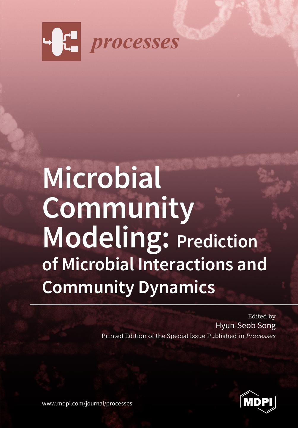 Microbial Community Modeling Prediction Of Microbial Interactions And Community Dynamics Hyunseob Song
