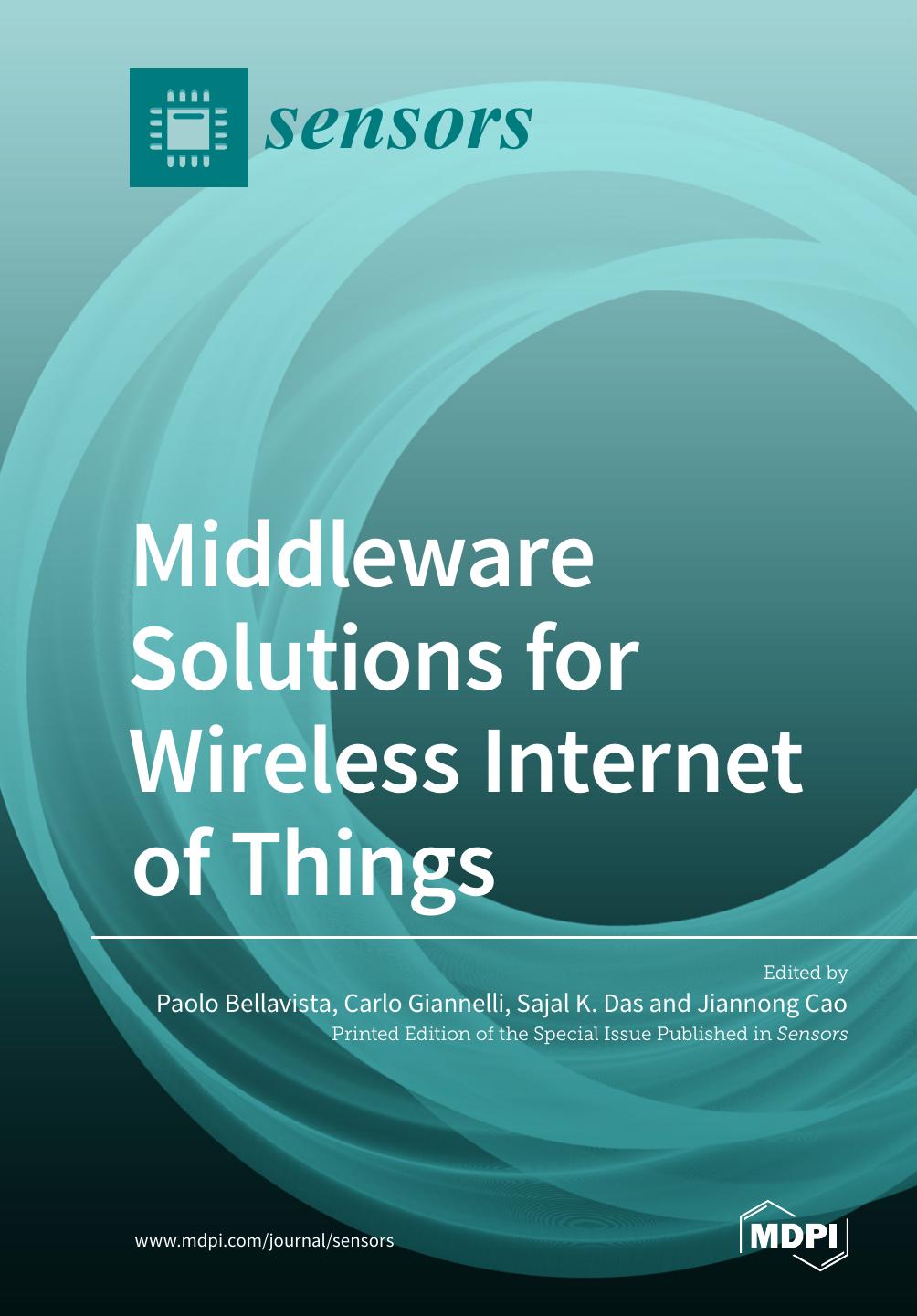 Middleware Solutions For Wireless Internet Of Things Paolo Bellavista