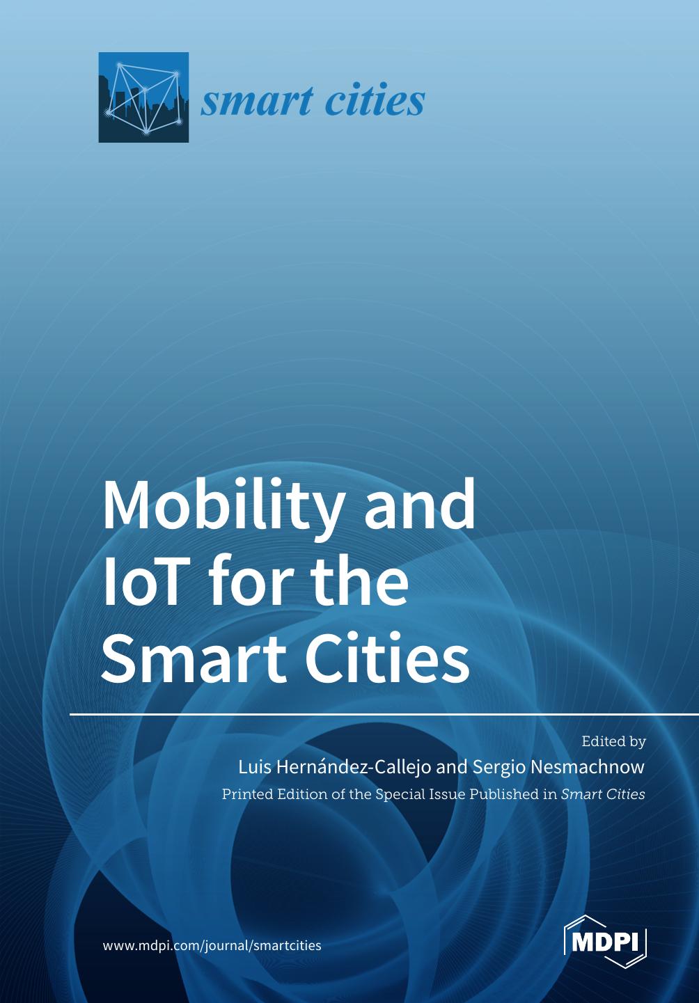 Mobility And Iot For The Smart Cities Luis Hernndezcallejo