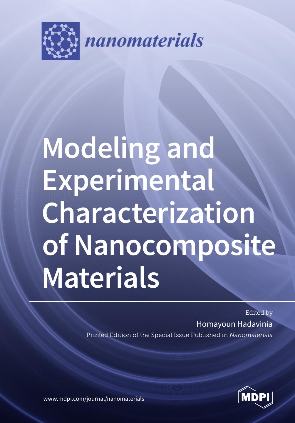 Modeling And Experimental Characterization Of Nanocomposite Materials Homayoun Hadavinia