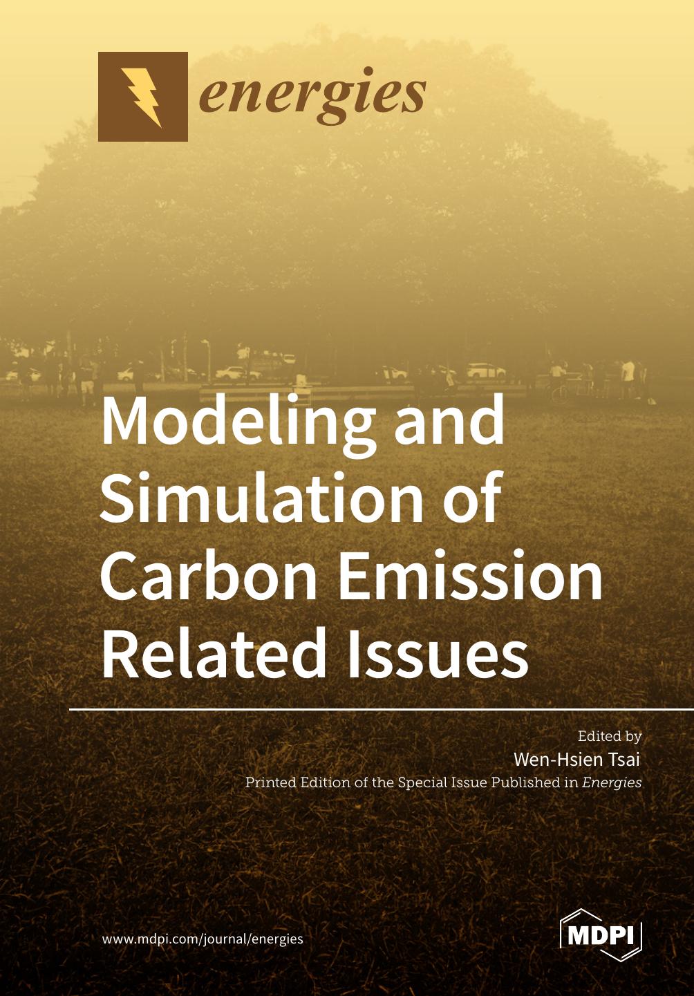 Modeling And Simulation Of Carbon Emission Related Issues Wenhsien Tsai