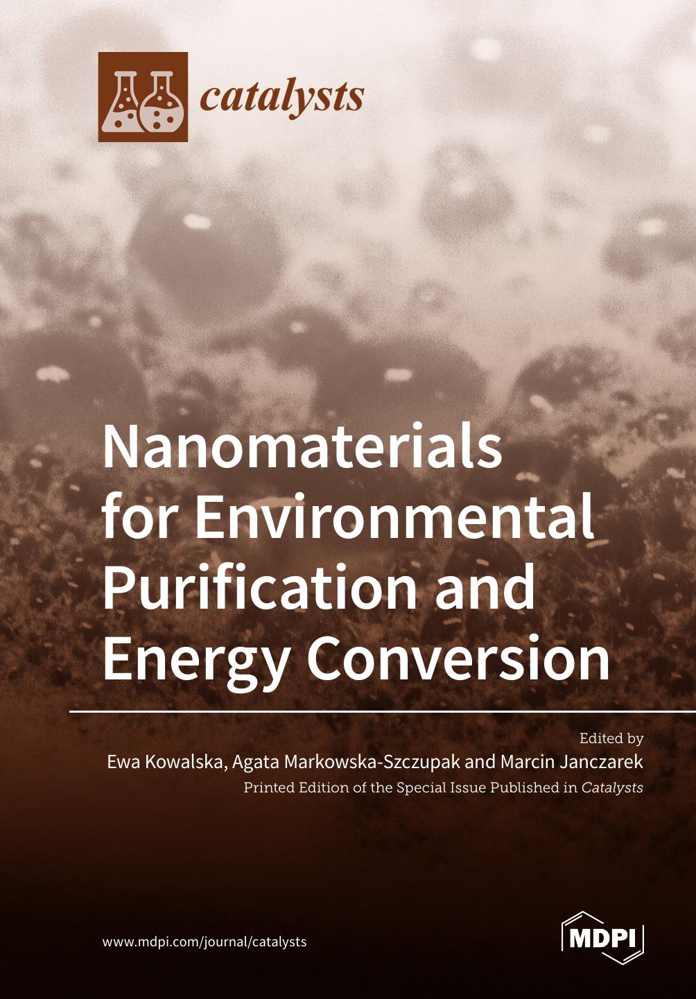 Nanomaterials For Environmental Purification And Energy Conversion Ewa Kowalska