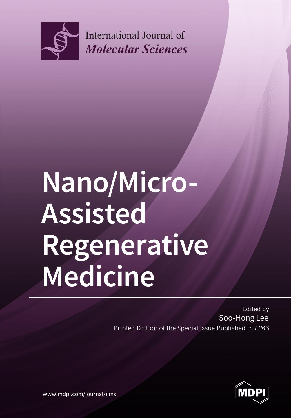 Nanomicroassisted Regenerative Medicine Soohong Lee