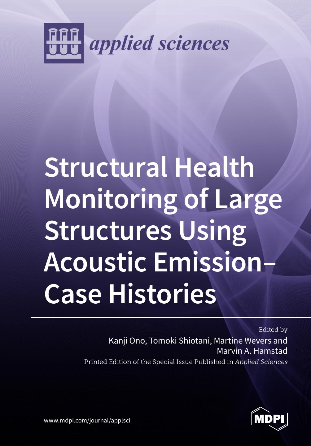 Structural Health Monitoring Of Large Structures Using Acoustic Emissioncase Histories Kanji Ono