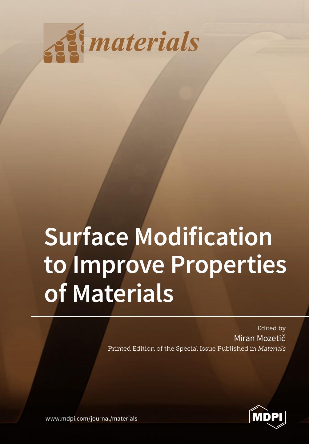 Surface Modification To Improve Properties Of Materials Miran Mozeti