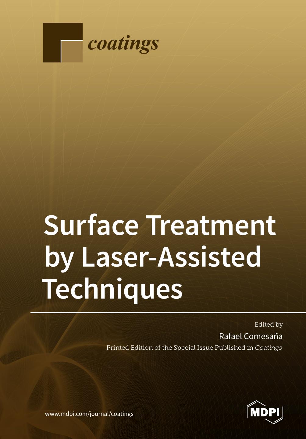 Surface Treatment By Laserassisted Techniques Rafael Comesaa