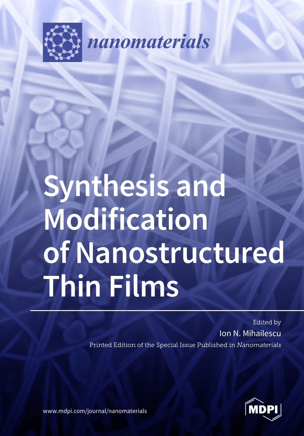Synthesis And Modification Of Nanostructured Thin Films Ion N Mihailescu