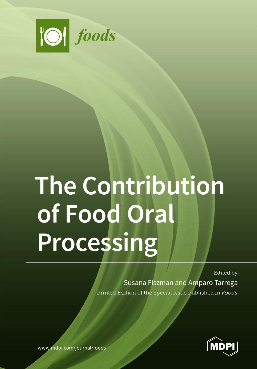 The Contribution Of Food Oral Processing Susana Fiszman Amparo Tarrega