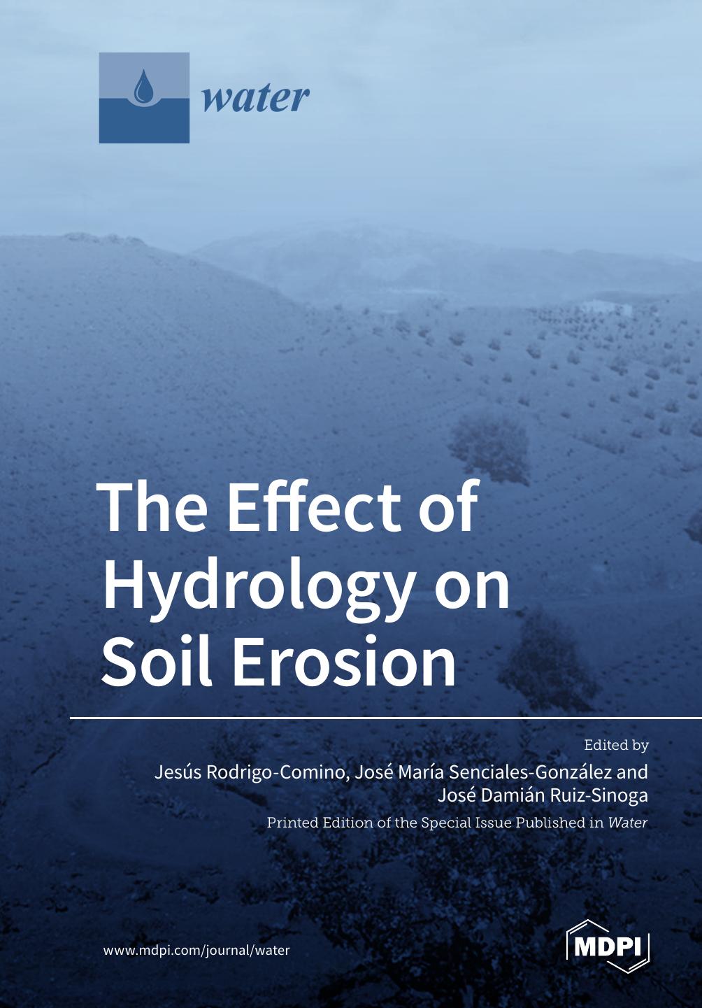 The Effect Of Hydrology On Soil Erosion Jess Rodrigocomino